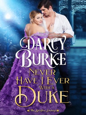 cover image of Never Have I Ever With a Duke